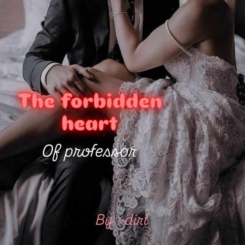 *Forbidden Heart of  Professor  (Complete)