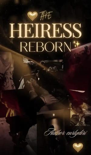 5. "The Heiress Reborn"