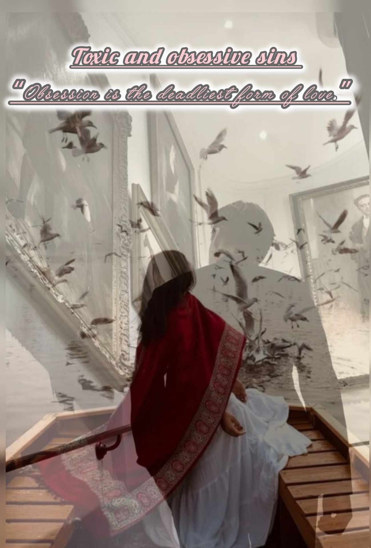 Toxic and obsessive sins