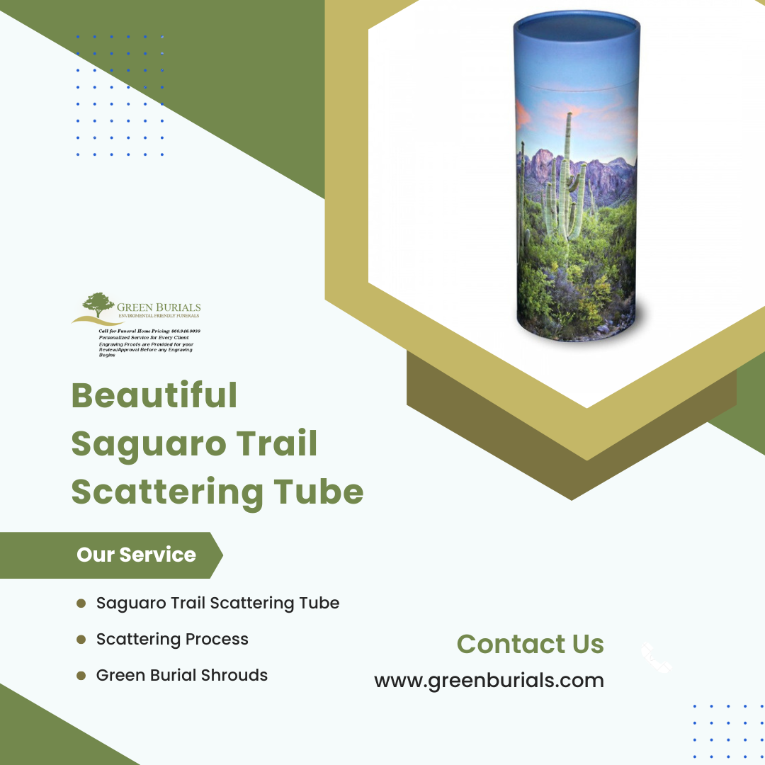 Beautiful Saguaro Trail Scattering Tube