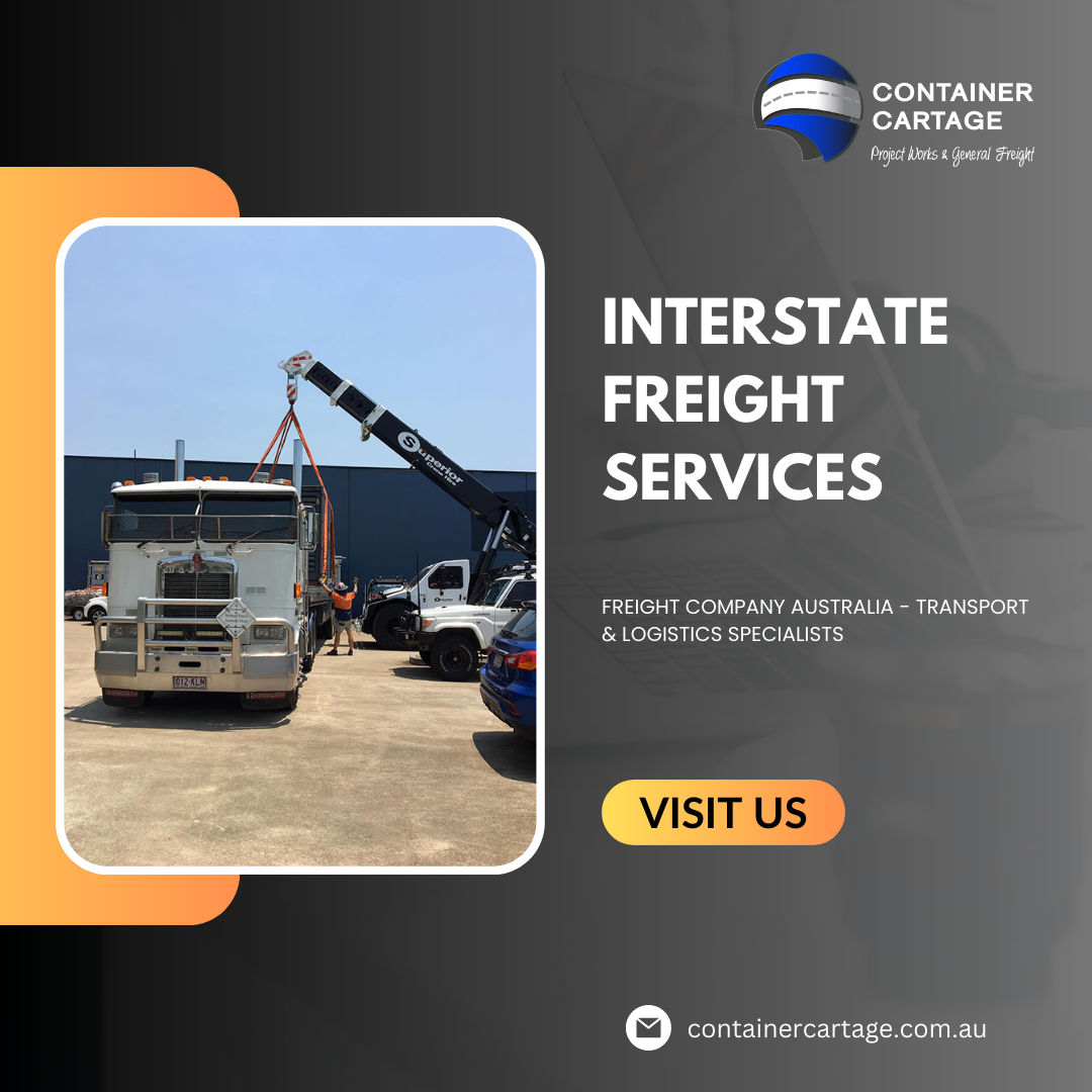 Get The Best Interstate Freight Services
