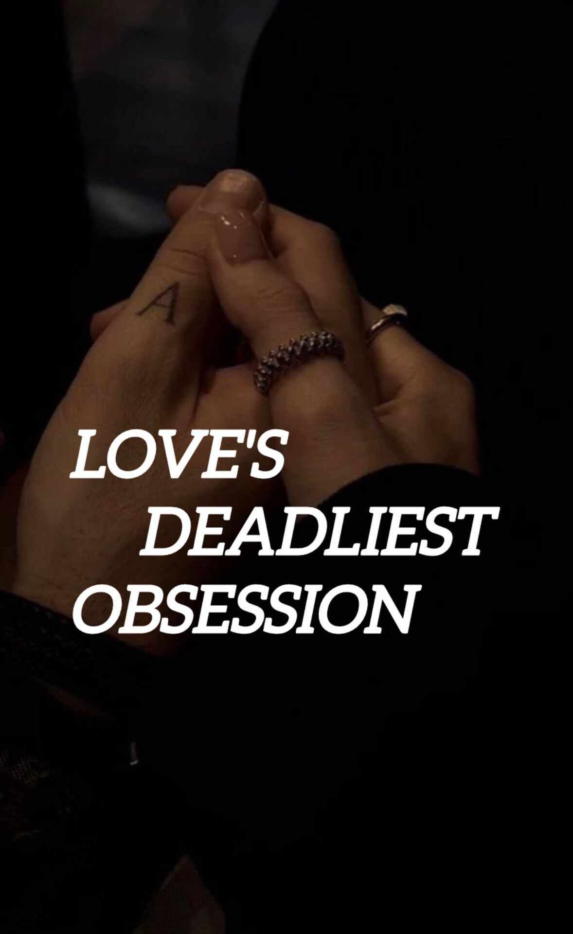 LOVE'S DEADLIEST OBSESSION