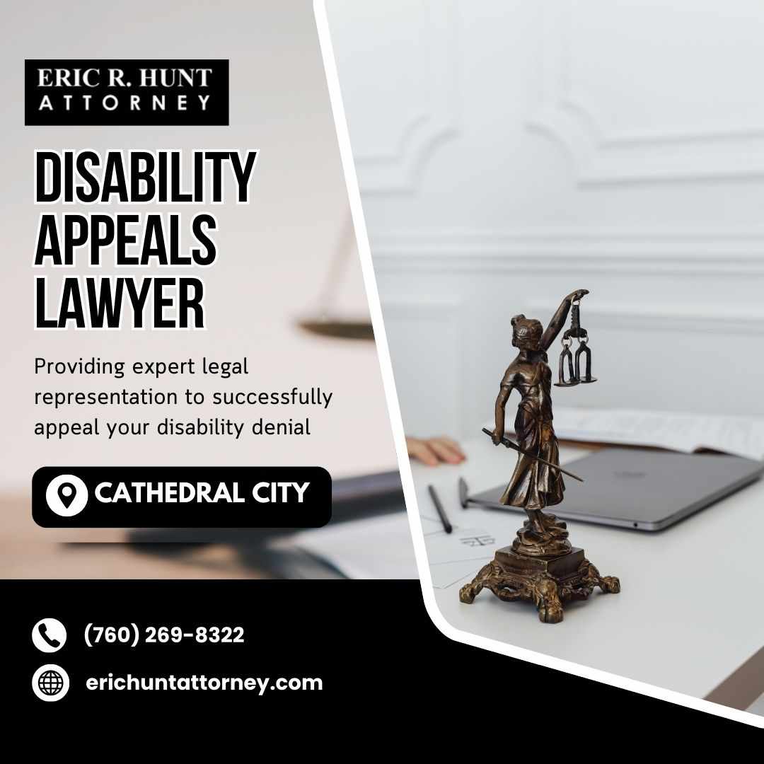 Disability Appeals Lawyer in Cathedral City
