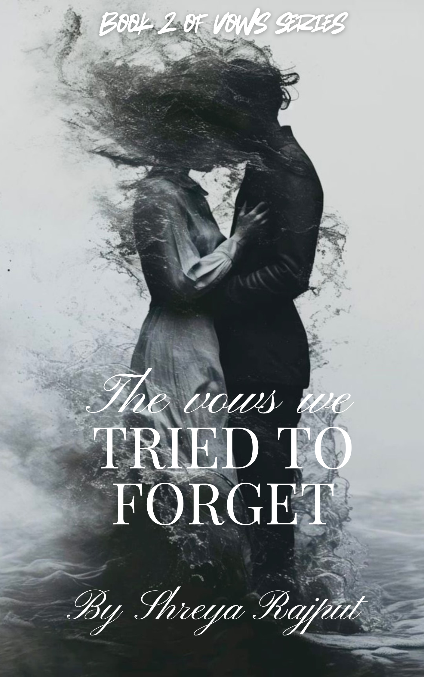 THE VOWS WE TRIED TO FORGET