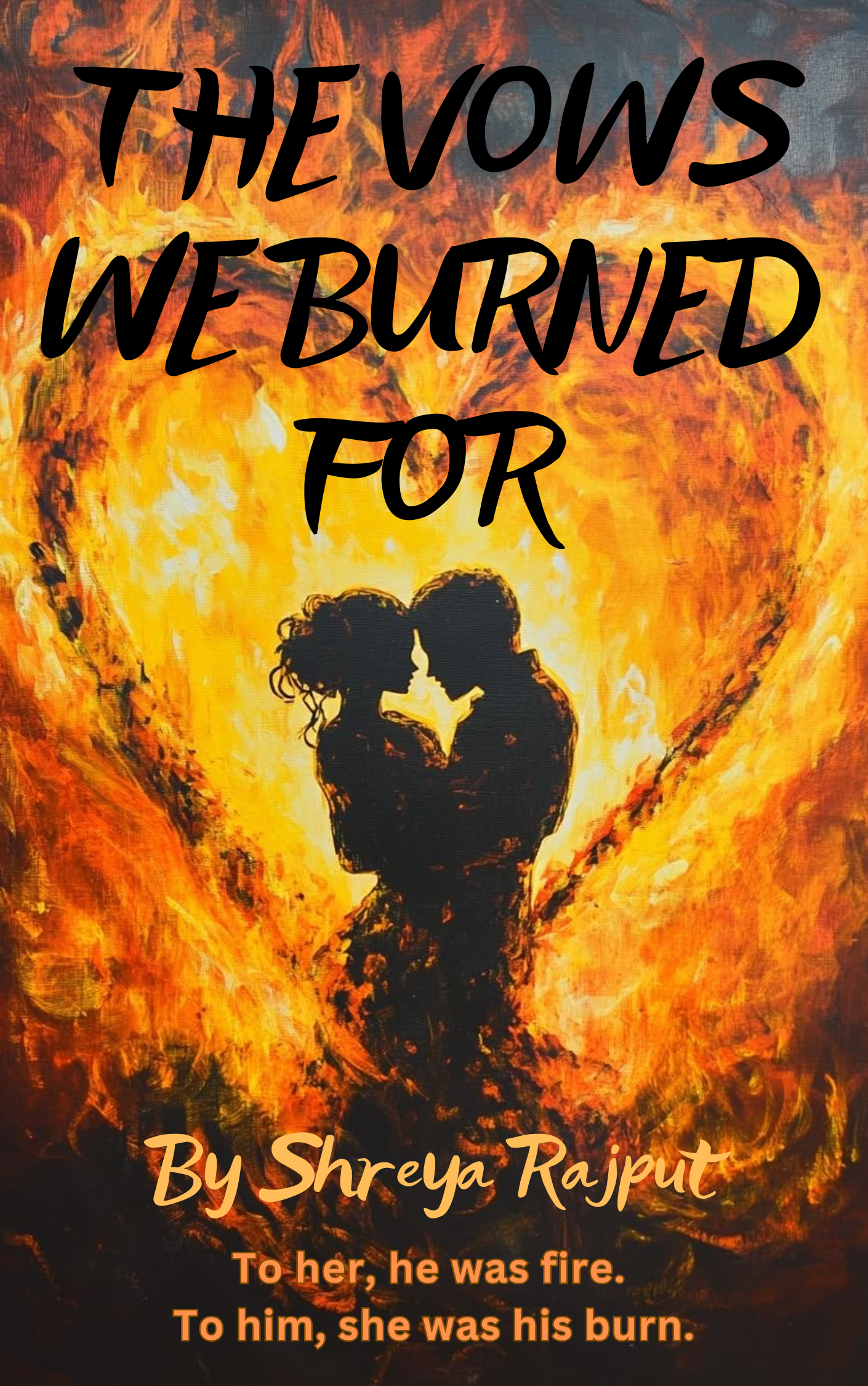 THE VOWS WE BURNED FOR