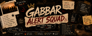 2. Gabbar Alert Squad