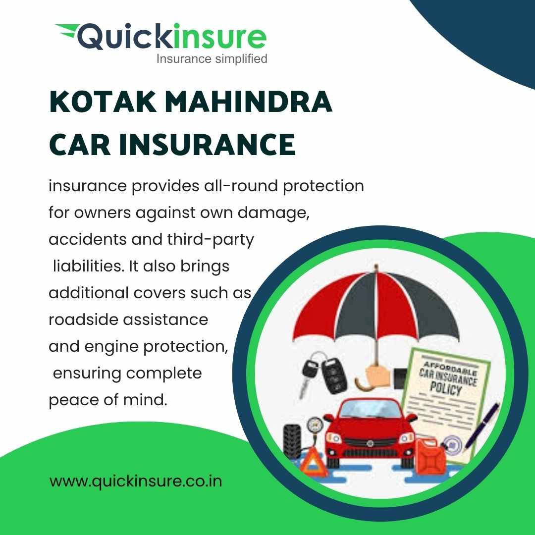 Kotak Car Insurance Renewal Guide Everything You Need to Know Quickinsure
