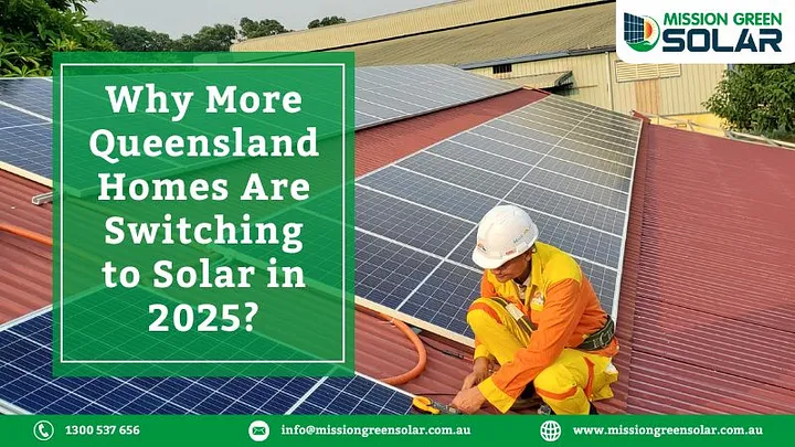 Why More Queensland Homes Are Switching to Solar in 2025?
