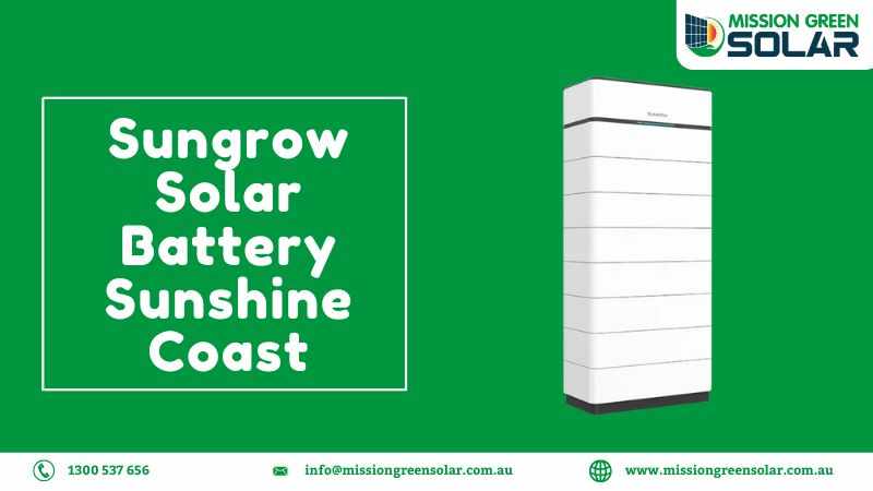 Sungrow Solar Battery Sunshine Coast