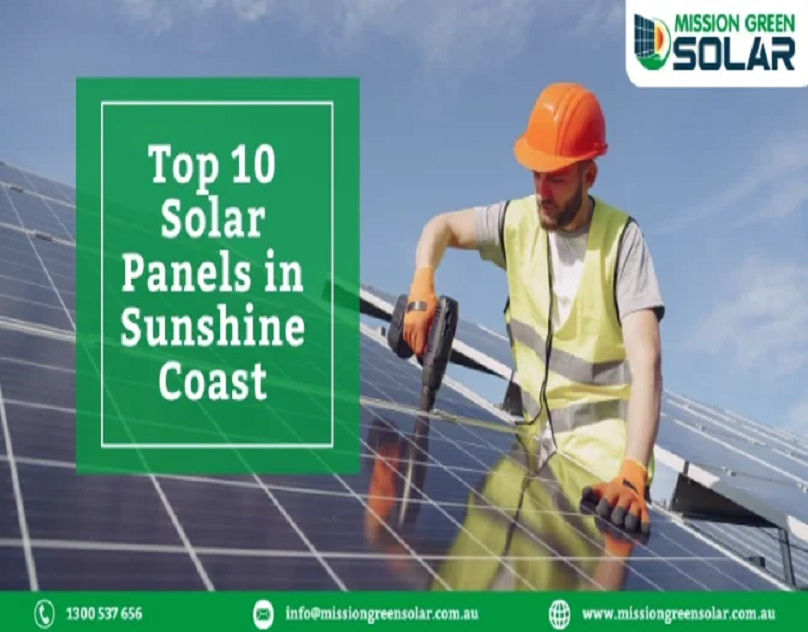 Top 10 Solar Panels in Sunshine Coast
