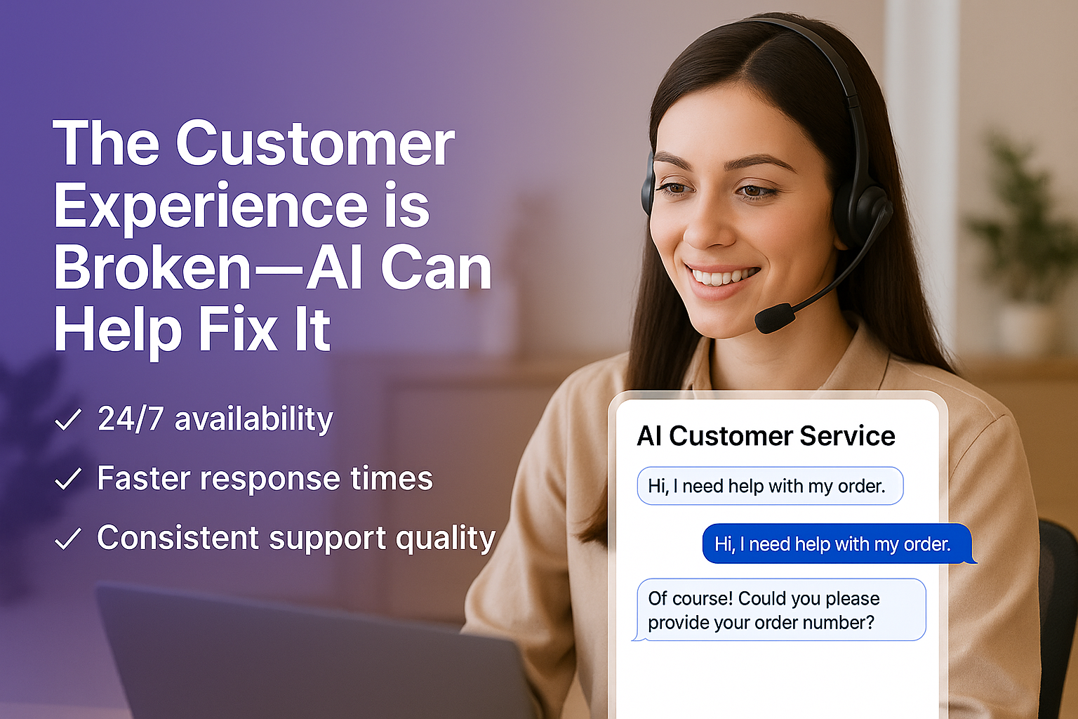The Customer Experience is Broken—AI Can Help Fix It