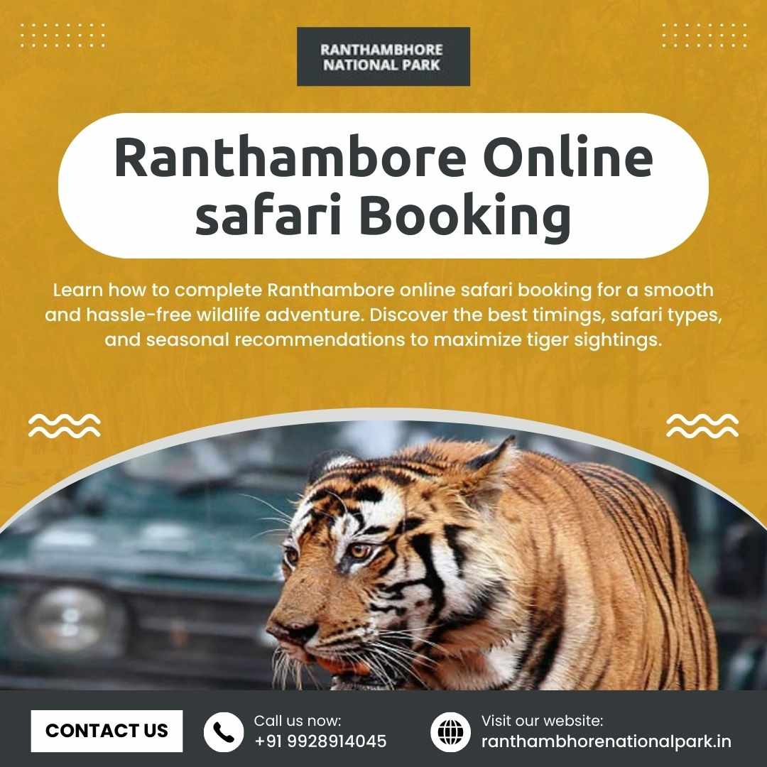 Easy Ranthambore Online Safari Booking Guide for Tigers & Wildlife – Ranthambhore National Park