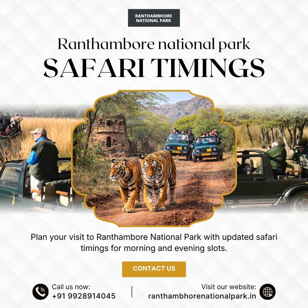 Explore Ranthambore National Park with Updated Safari Timings | Book Your Spot