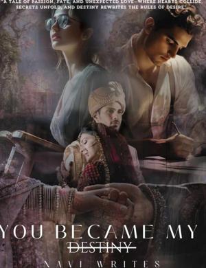 YOU BECAME MY DESTINY