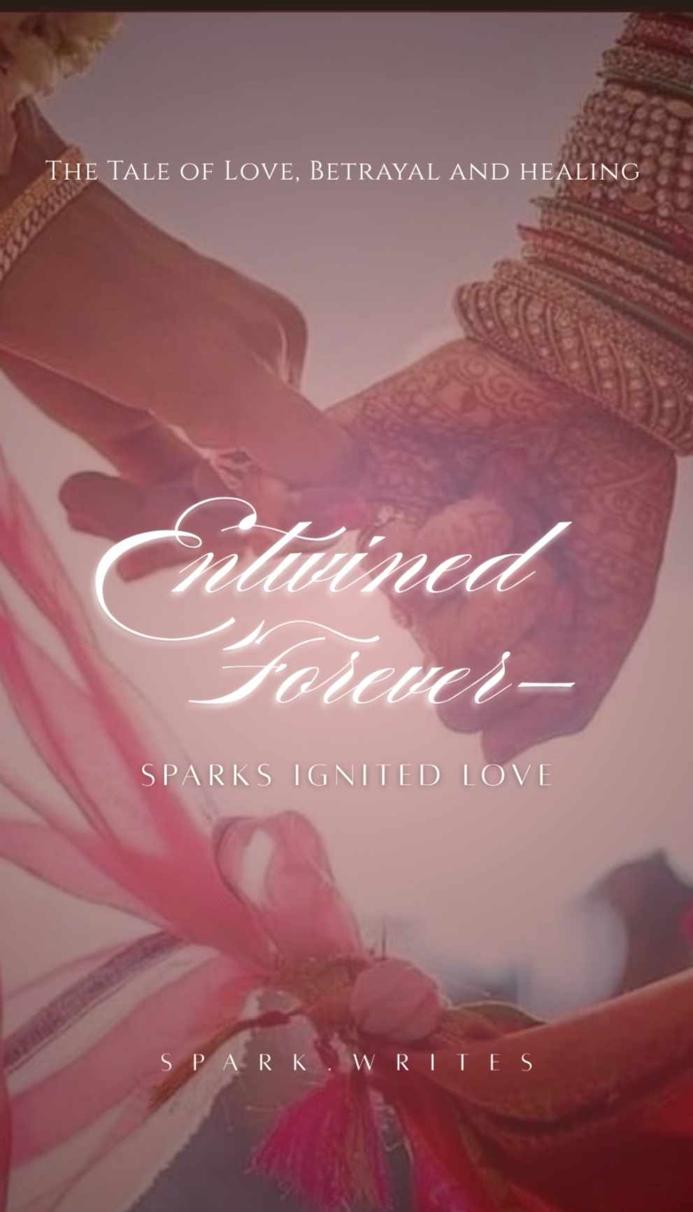 Entwined Forever - sparks ignited love