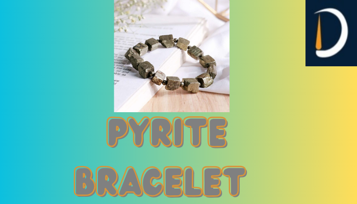 The Power and Style of Pyrite Bracelets: Benefits, Meaning, and How to Wear Them