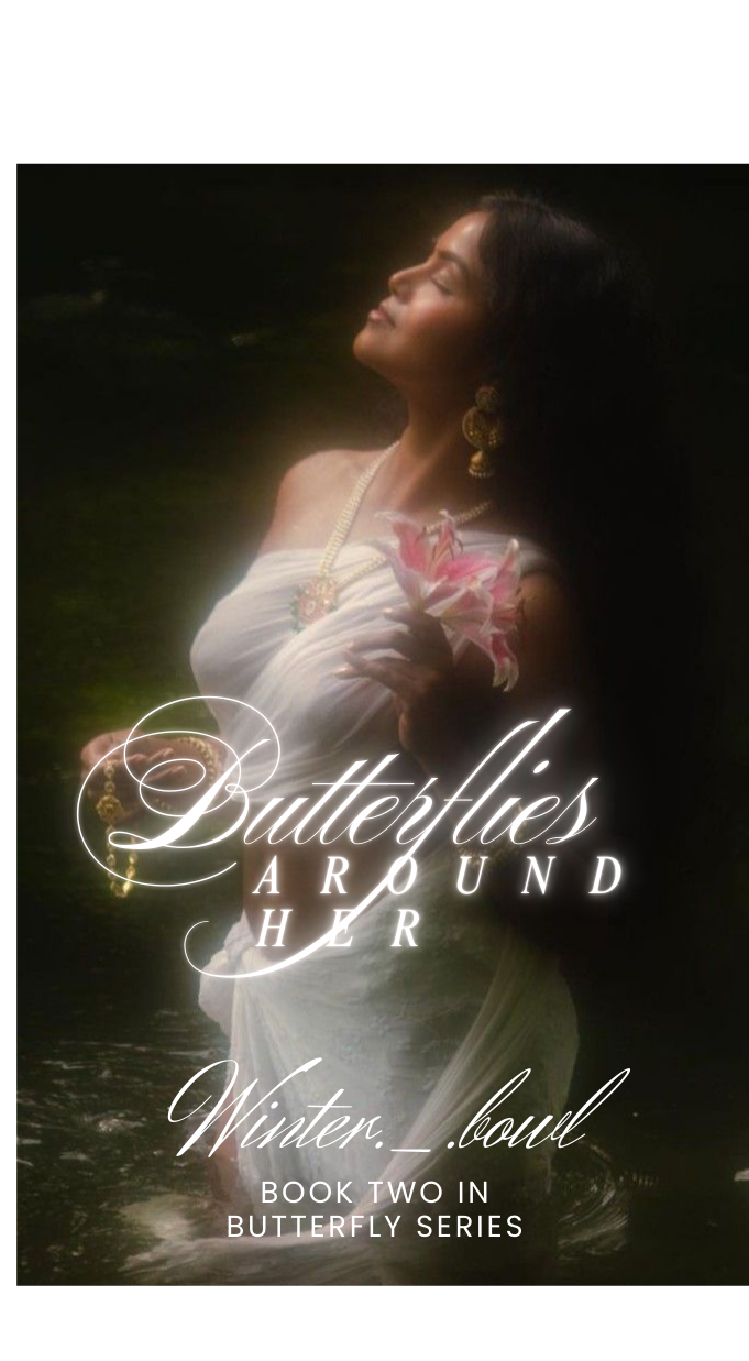 BUTTERFLIES AROUND HER| 18+
