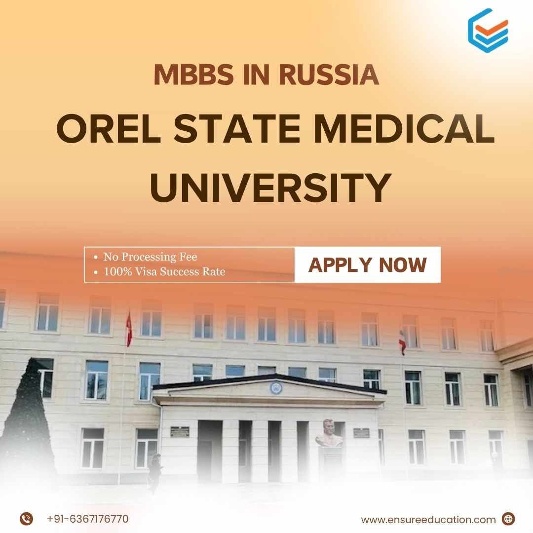 🏥 Study MBBS in Russia 2025 at Orel State Medical University