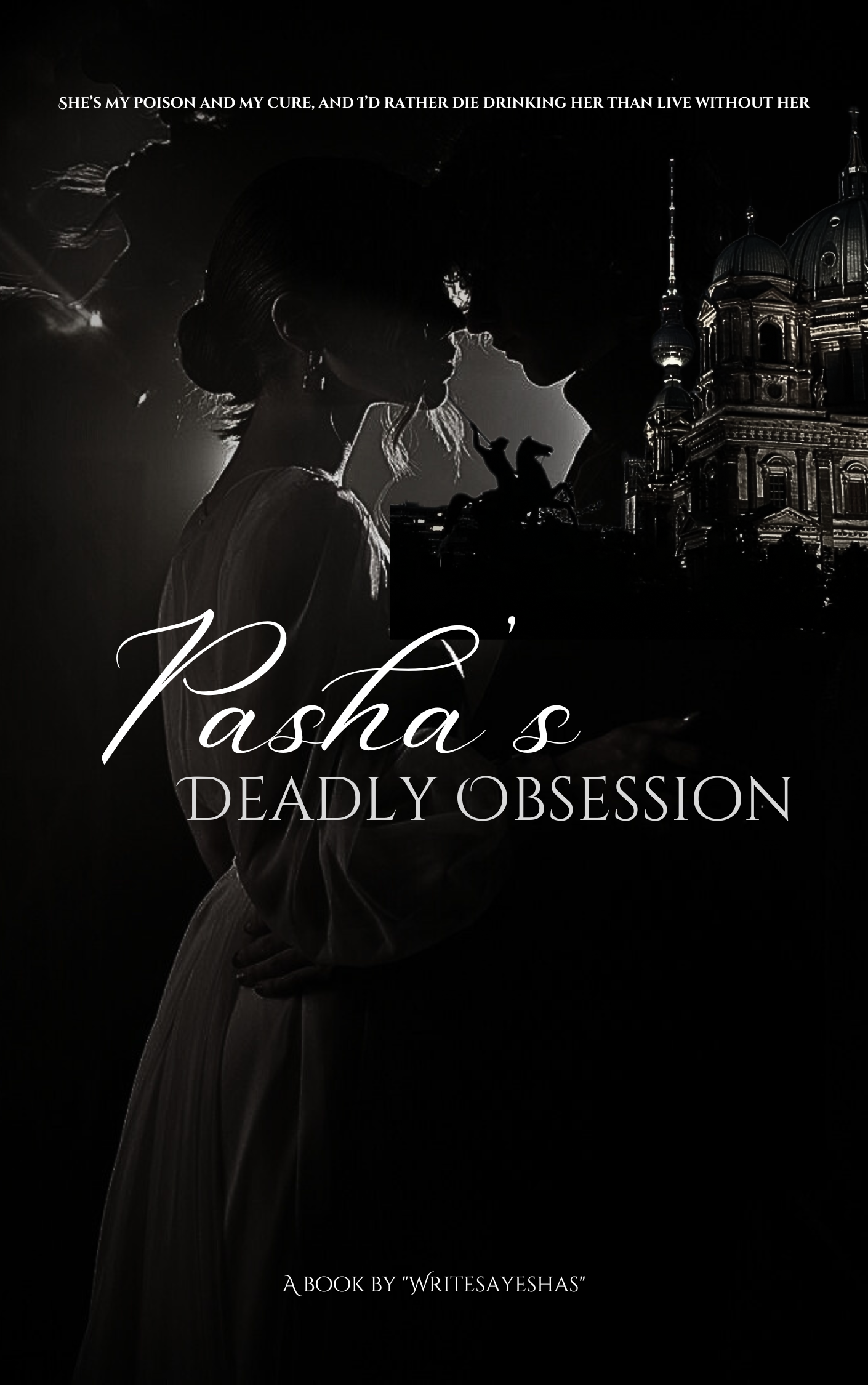 Pasha's Deadly Obsession