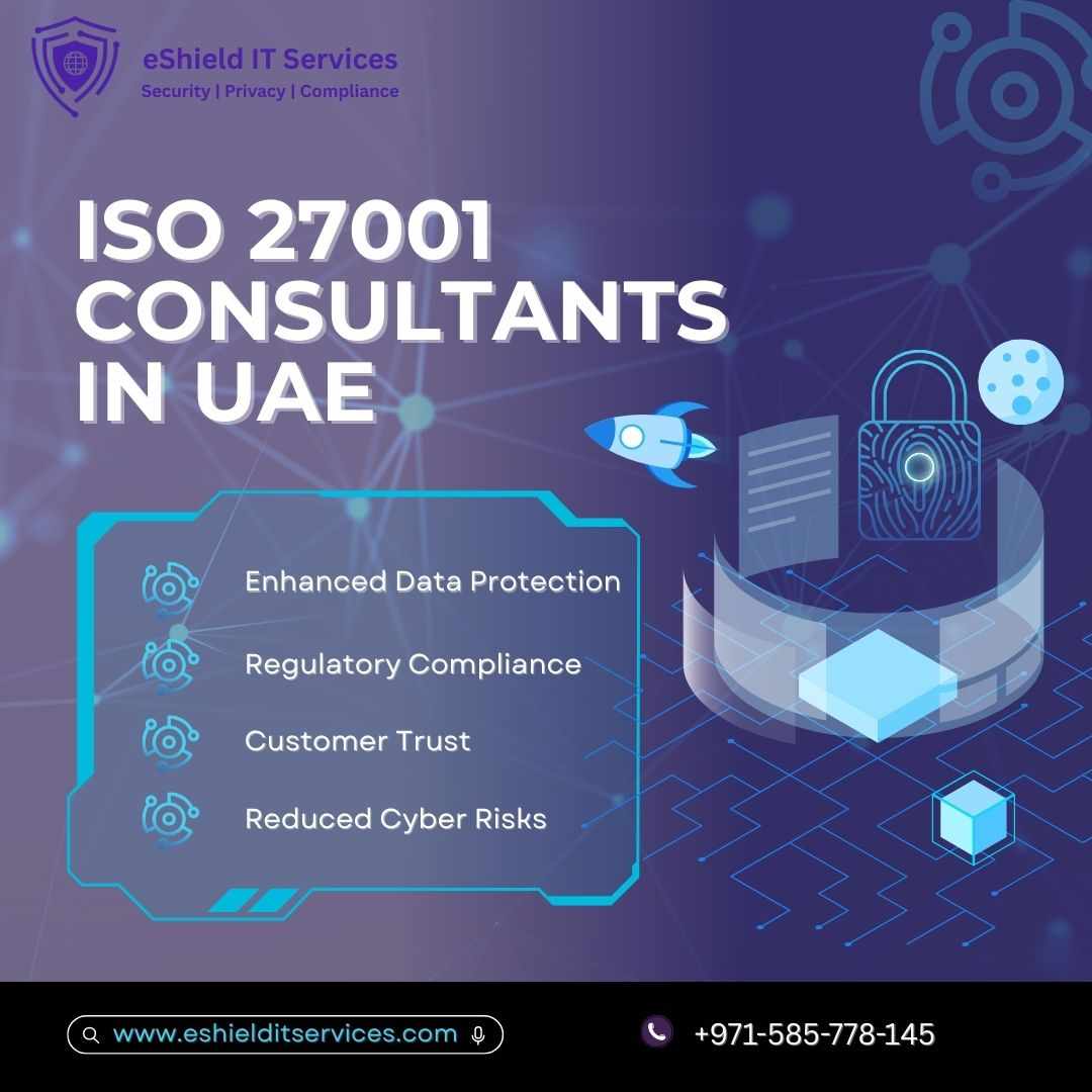 ISO 27001 Consultants in UAE: Your Trusted Partners for Stronger Information Security