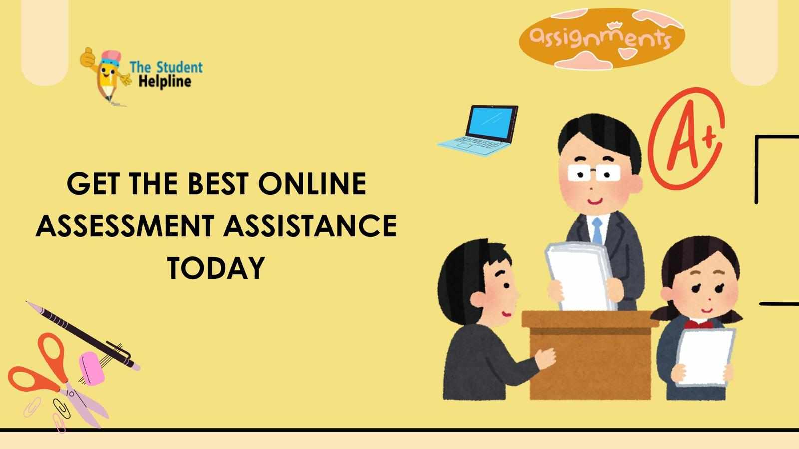 Get the Best Online Assessment Assistance Today