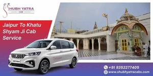 Best Deals on Jaipur to Khatu Shyam Ji Cab Service – Compare & Save Today