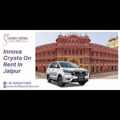 Innova Crysta on Rent in Jaipur – Experience Premium Travel with Shubh Yatra Cabs