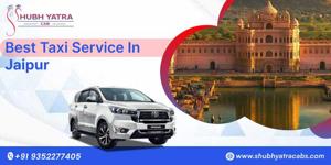 Best Taxi Service in Jaipur – Shubh Yatra Cabs