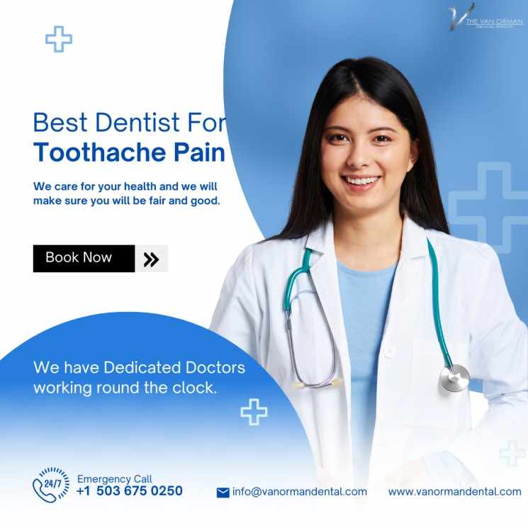 Best Dentist for Toothache Pain In Lake Oswego