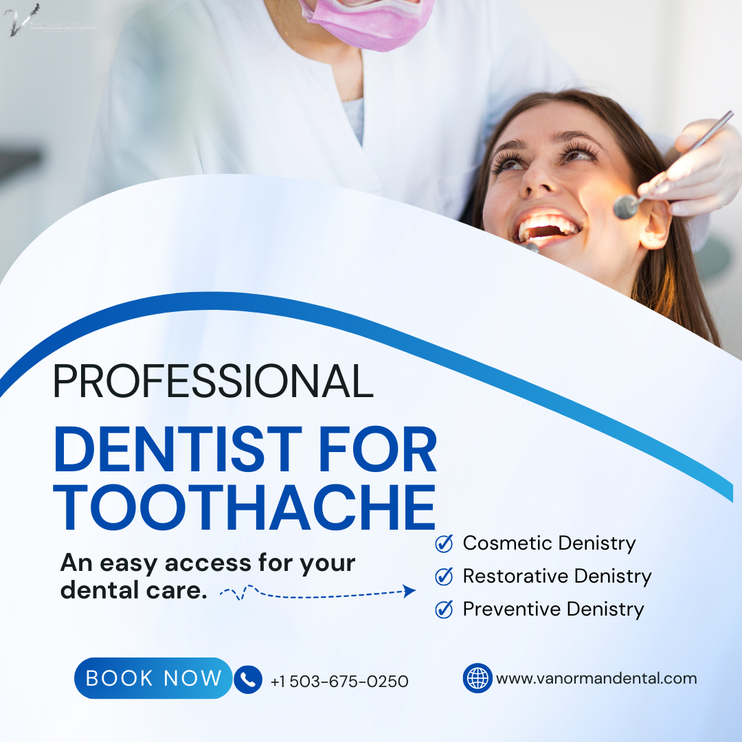 How a Dentist for a Toothache Can Help Relieve Your Pain Fast ?