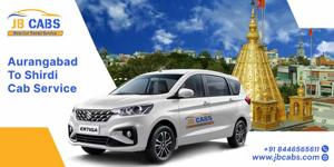 Safe and Sanitized Aurangabad to Shirdi Cab Service for Families and Pilgrims