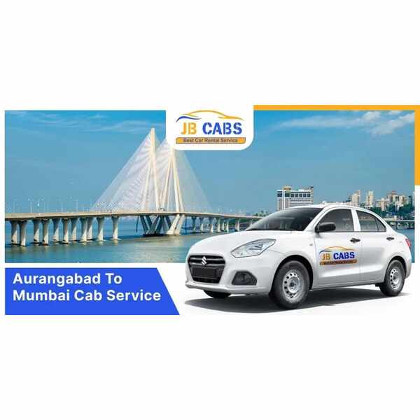 Aurangabad to Mumbai Cab Service – JB Cabs