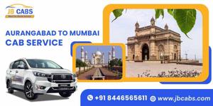 Aurangabad to Mumbai Cab – JB Cabs