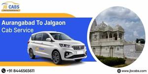 Your Trusted Aurangabad to Jalgaon Cab Service – JB Cabs