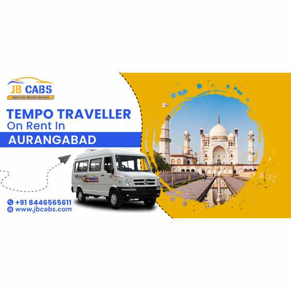 Tempo Traveller on Rent in Aurangabad with JB Cabs