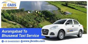 Aurangabad to Bhusawal Taxi Service – JB Cabs