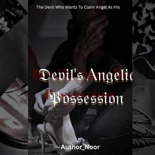 Devil's Angelic Possession