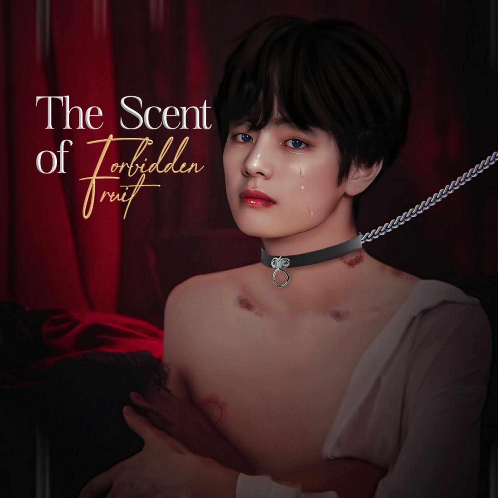 The Scent of Forbidden Fruit [Break]