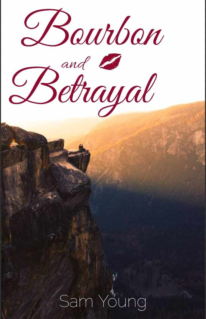 Bourbon and Betrayal 