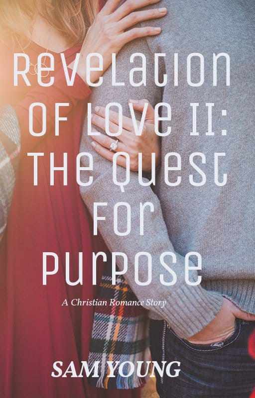 Revelation of Love II: The Quest for Purpose
