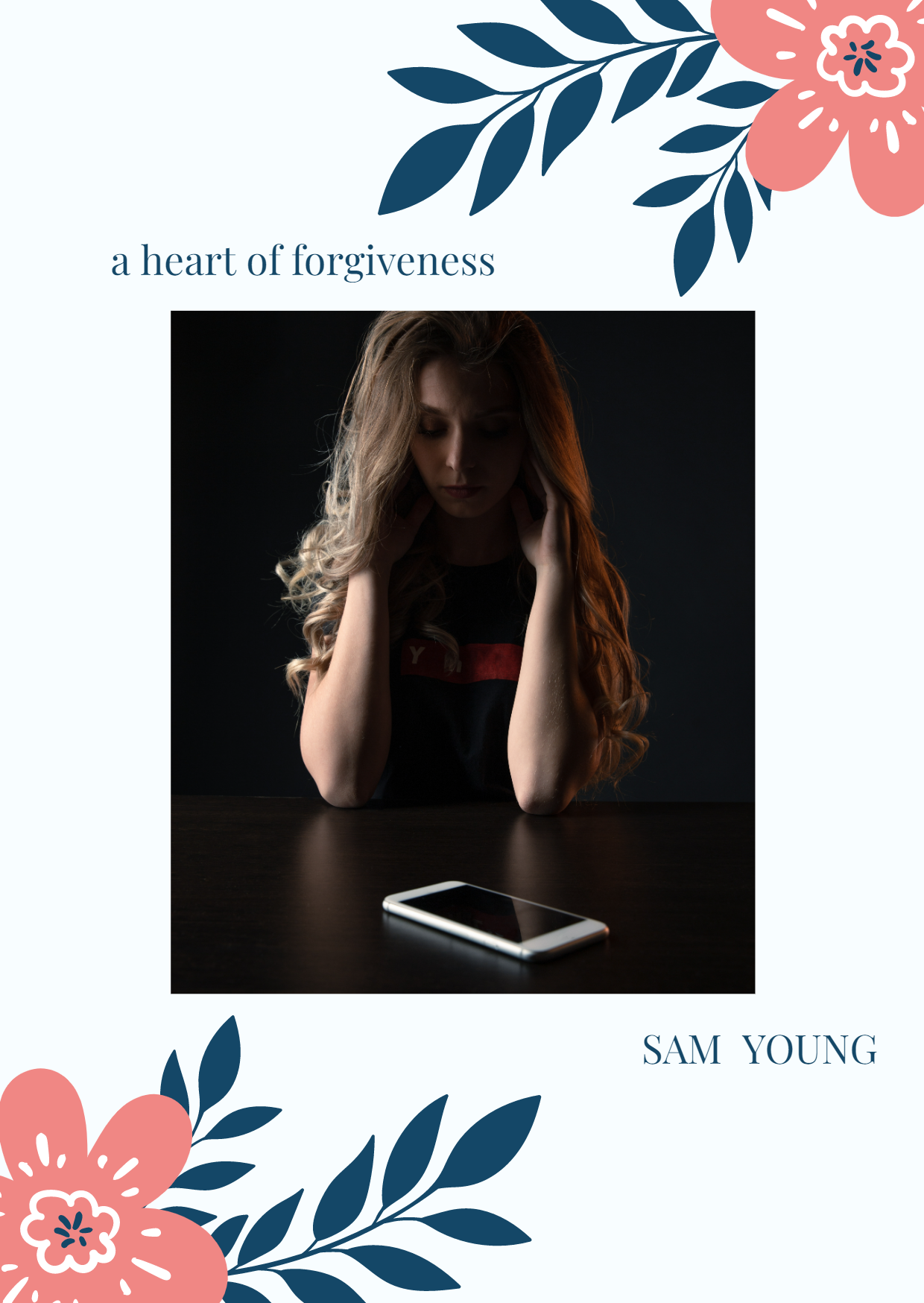 A Heart of Forgiveness