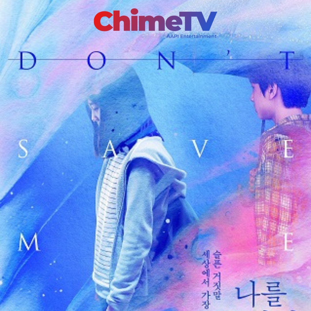 Please Don’t Save Me: A Must-Watch Korean Drama on ChimeTV