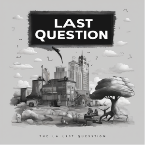 The Last Question