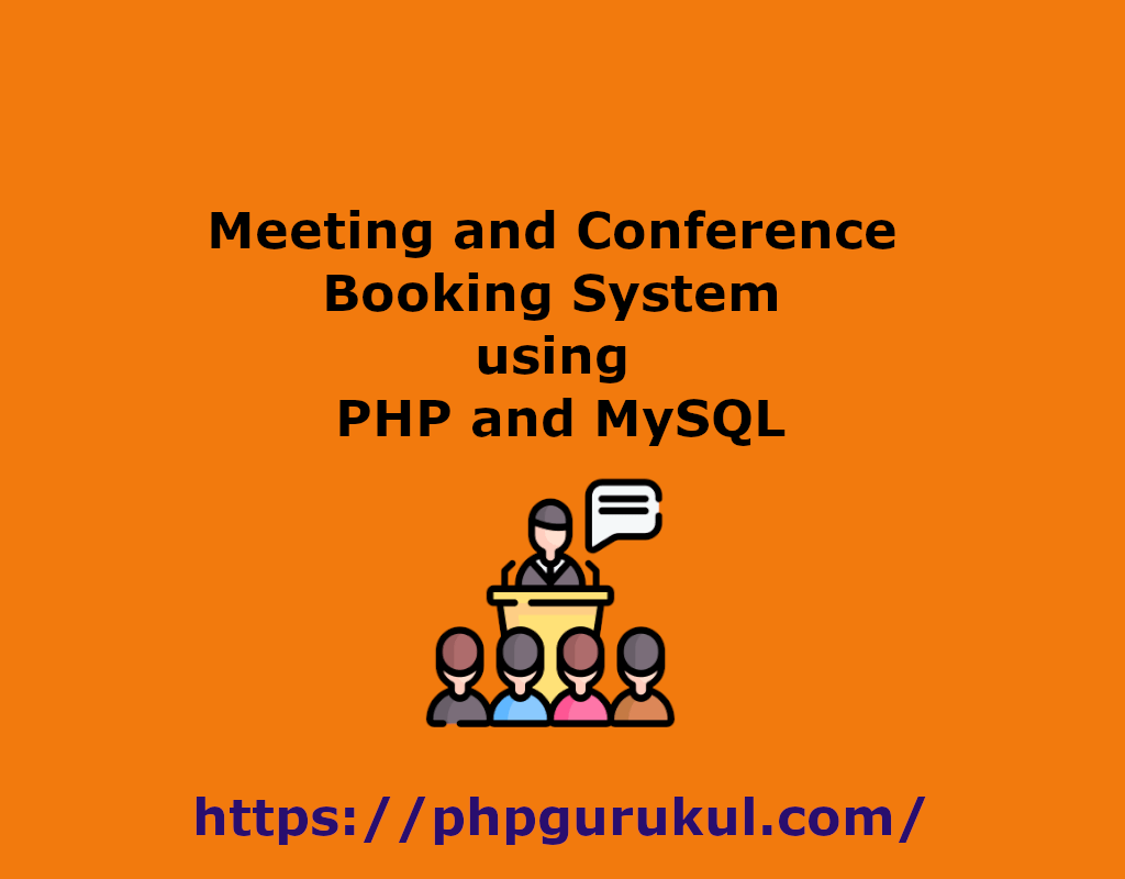 Meeting and Conference Booking System using PHP and MySQL