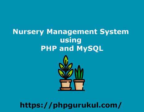 Nursery Management System using PHP and MySQL
