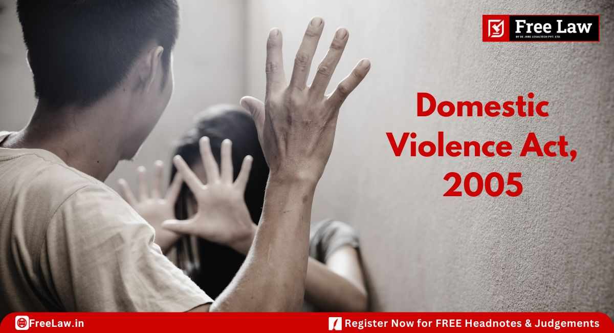 Domestic Violence Act, 2005