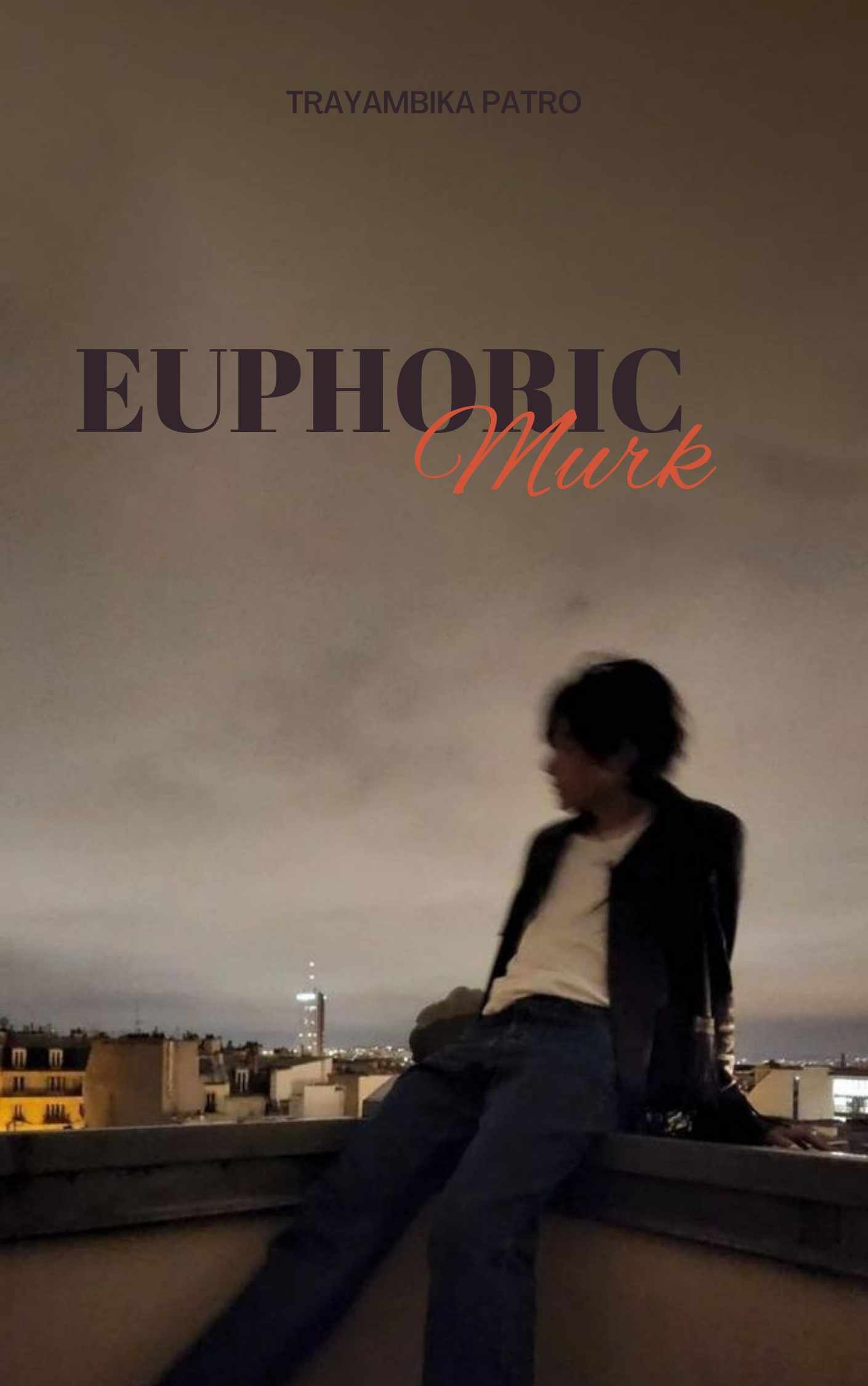 Euphoric Murk