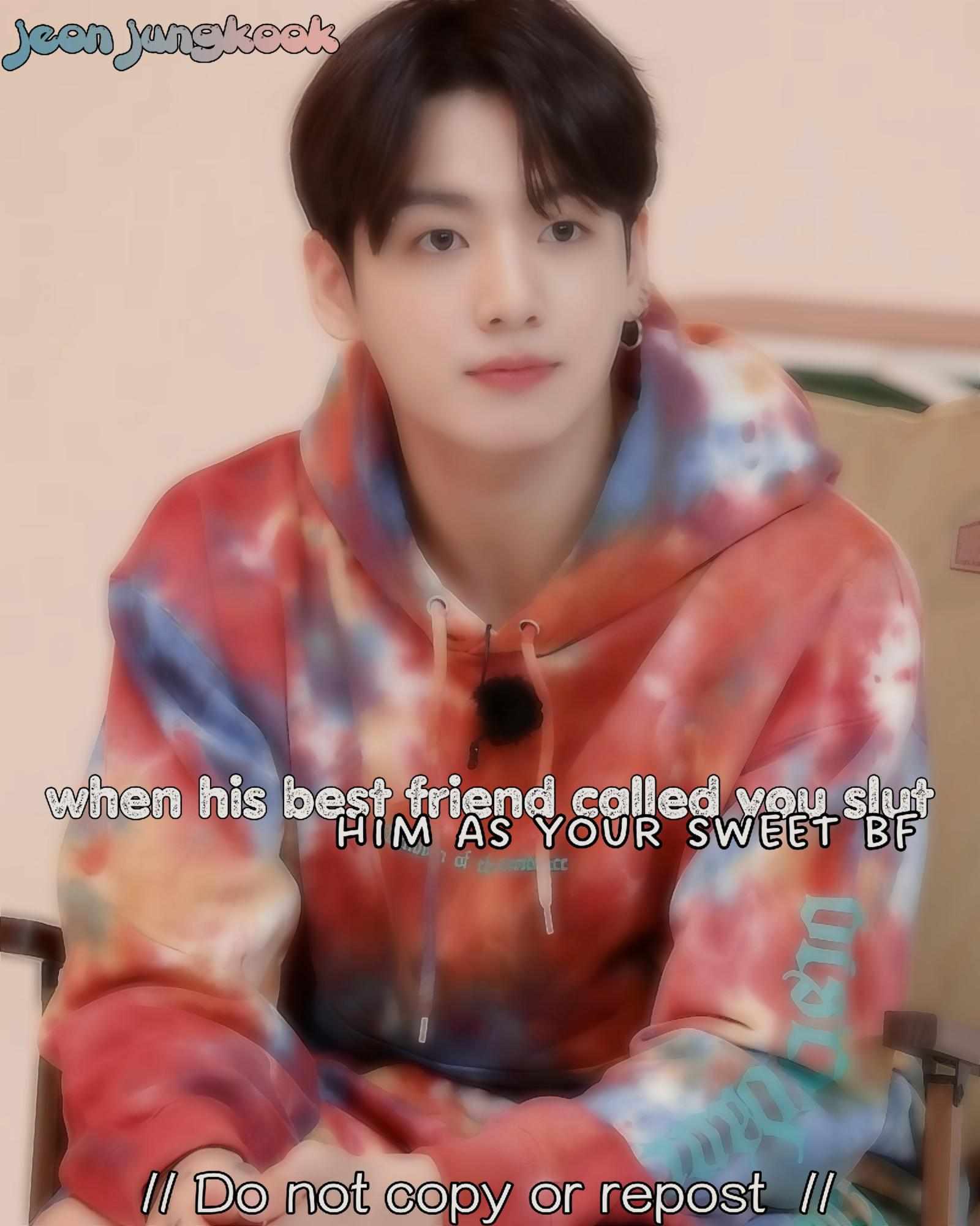 When his best friend called you slut