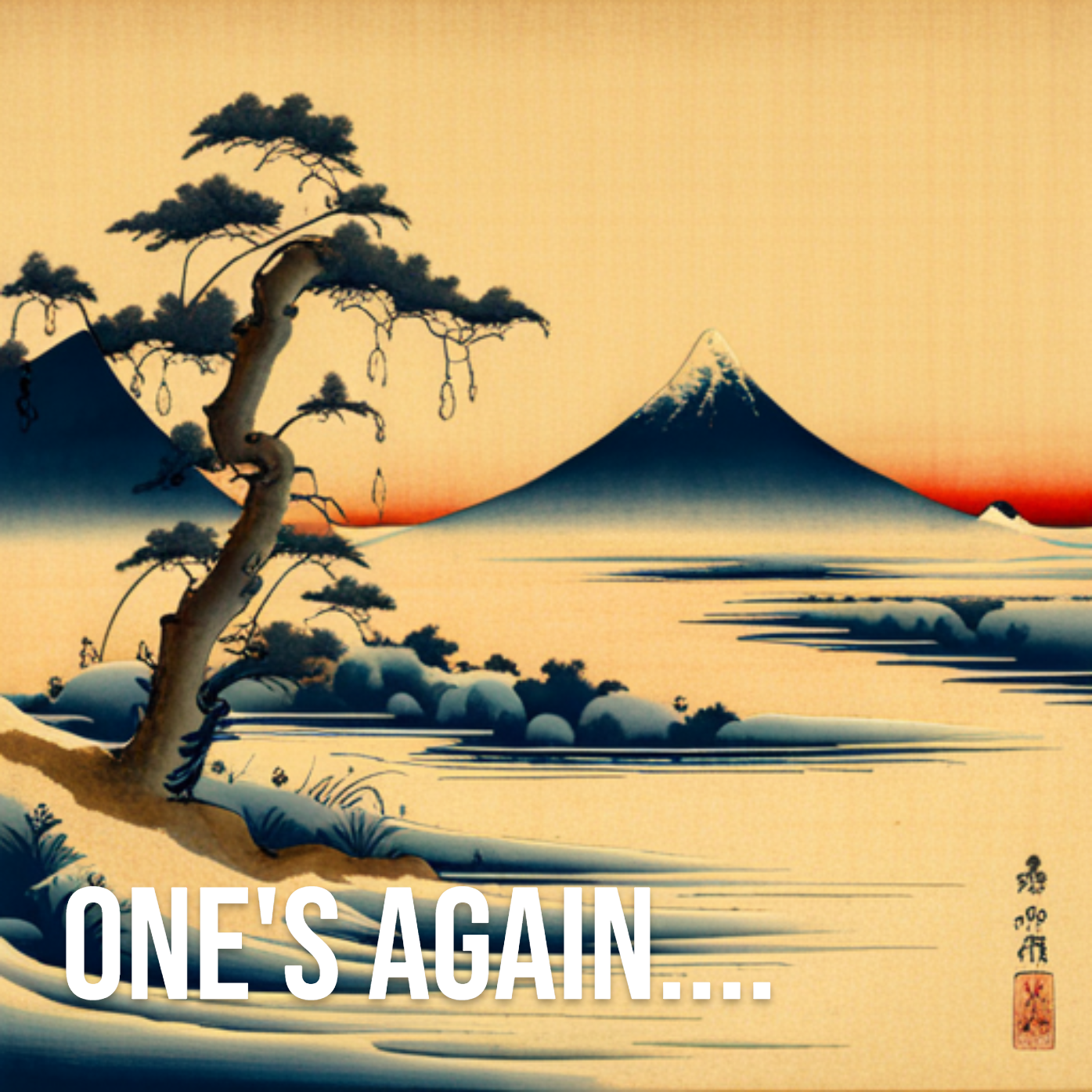 One's Again........