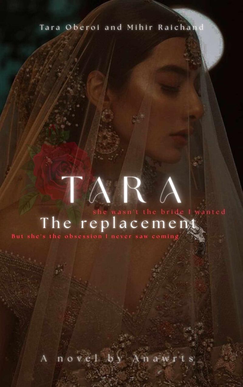 Tara: The replacement